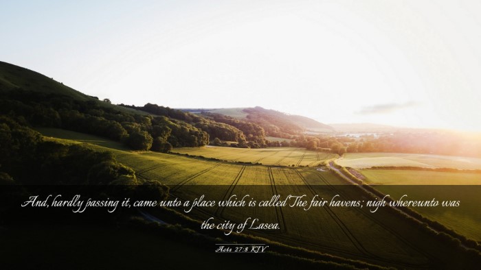 Picture 03 - Acts 27:8 KJV Desktop Wallpaper - And, hardly passing it, came unto a place which - Desktop Bible Verse Wallpaper