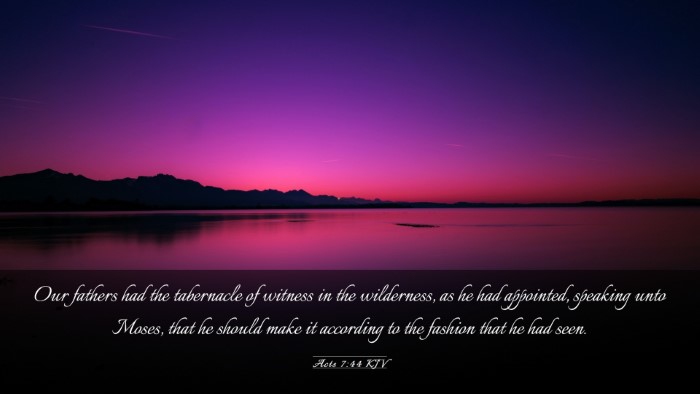 Picture 03 - Acts 7:44 KJV Desktop Wallpaper - Our fathers had the tabernacle of witness in the - Desktop Bible Verse Wallpaper