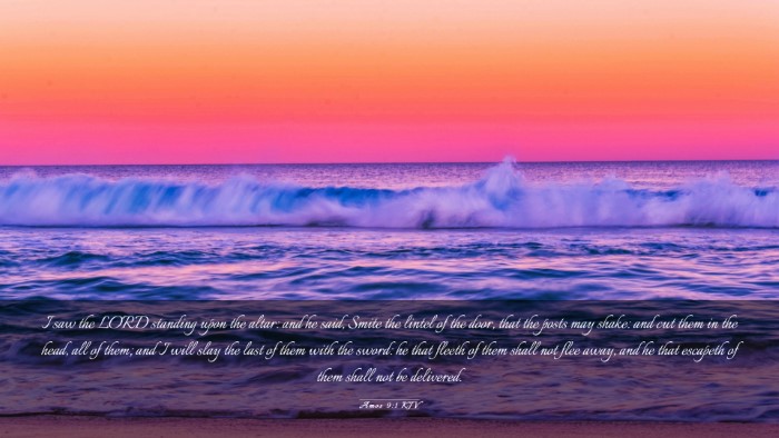 Picture 03 - Amos 9:1 KJV Desktop Wallpaper - I saw the LORD standing upon the altar: and he - Desktop Bible Verse Wallpaper
