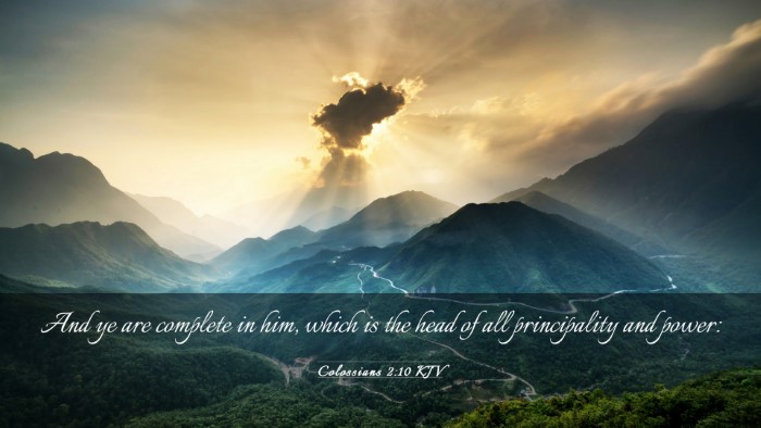Picture 03 - Colossians 2:10 KJV Desktop Wallpaper - And ye are complete in him, which is the head of - Desktop Bible Verse Wallpaper