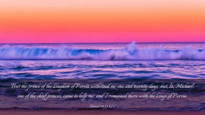 Picture 03 - Daniel 10:13 KJV Desktop Wallpaper - But the prince of the kingdom of Persia withstood - Desktop Bible Verse Wallpaper