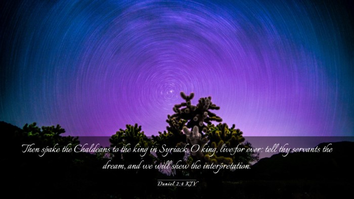 Picture 03 - Daniel 2:4 KJV Desktop Wallpaper - Then spake the Chaldeans to the king in Syriack, - Desktop Bible Verse Wallpaper