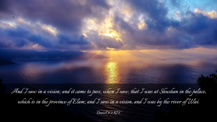 Picture 03 - Daniel 8:2 KJV Desktop Wallpaper - And I saw in a vision; and it came to pass, when - Desktop Bible Verse Wallpaper