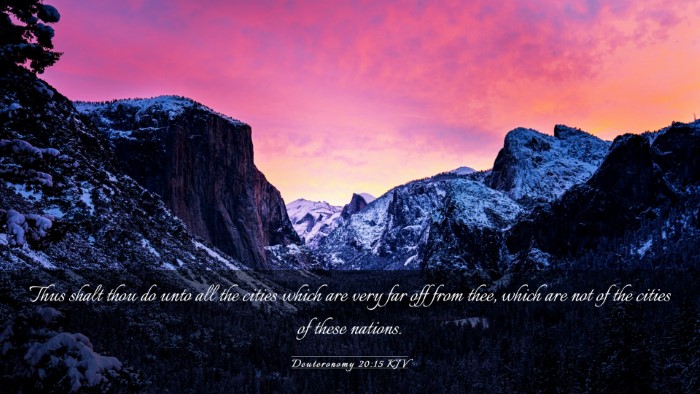 Picture 03 - Deuteronomy 20:15 KJV Desktop Wallpaper - Thus shalt thou do unto all the cities which are - Desktop Bible Verse Wallpaper