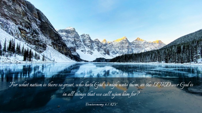 Picture 03 - Deuteronomy 4:7 KJV Desktop Wallpaper - For what nation is there so great, who hath God - Desktop Bible Verse Wallpaper