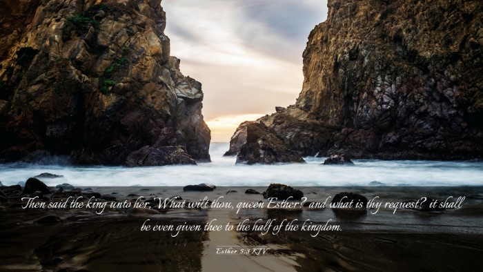 Picture 03 - Esther 5:3 KJV Desktop Wallpaper - Then said the king unto her, What wilt thou, - Desktop Bible Verse Wallpaper