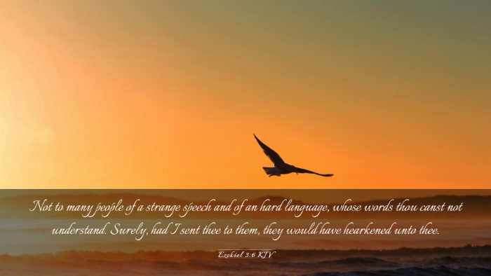 Picture 03 - Ezekiel 3:6 KJV Desktop Wallpaper - Not to many people of a strange speech and of an - Desktop Bible Verse Wallpaper