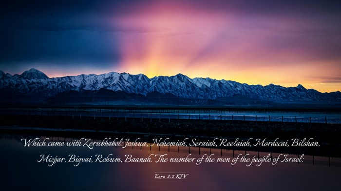 Picture 03 - Ezra 2:2 KJV Desktop Wallpaper - Which came with Zerubbabel: Jeshua, Nehemiah, - Desktop Bible Verse Wallpaper