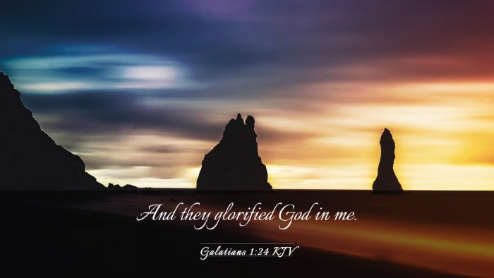 Picture 03 - Galatians 1:24 KJV Desktop Wallpaper - And they glorified God in - Desktop Bible Verse Wallpaper