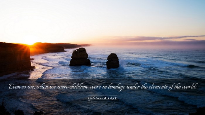 Picture 03 - Galatians 4:3 KJV Desktop Wallpaper - Even so we, when we were children, were in - Desktop Bible Verse Wallpaper
