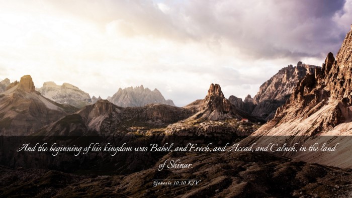 Picture 03 - Genesis 10:10 KJV Desktop Wallpaper - And the beginning of his kingdom was Babel, and - Desktop Bible Verse Wallpaper