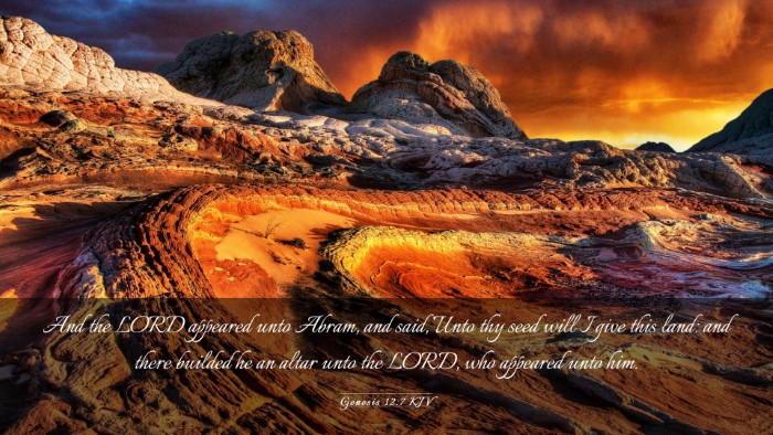 Picture 03 - Genesis 12:7 KJV Desktop Wallpaper - And the LORD appeared unto Abram, and said, Unto - Desktop Bible Verse Wallpaper