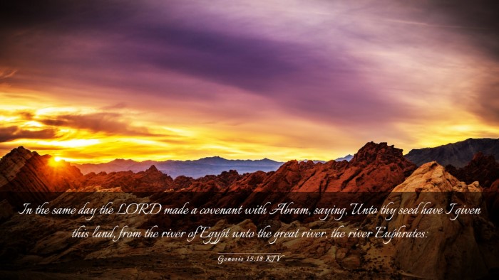 Picture 03 - Genesis 15:18 KJV Desktop Wallpaper - In the same day the LORD made a covenant with - Desktop Bible Verse Wallpaper