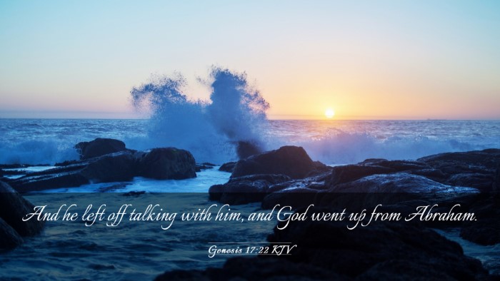 Picture 03 - Genesis 17:22 KJV Desktop Wallpaper - And he left off talking with him, and God went up - Desktop Bible Verse Wallpaper