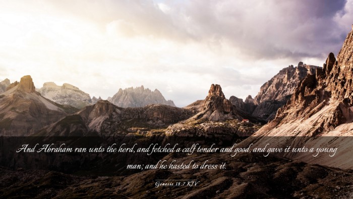 Picture 03 - Genesis 18:7 KJV Desktop Wallpaper - And Abraham ran unto the herd, and fetched a calf - Desktop Bible Verse Wallpaper