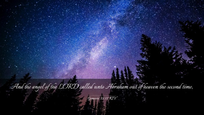 Picture 03 - Genesis 22:15 KJV Desktop Wallpaper - And the angel of the LORD called unto Abraham out - Desktop Bible Verse Wallpaper