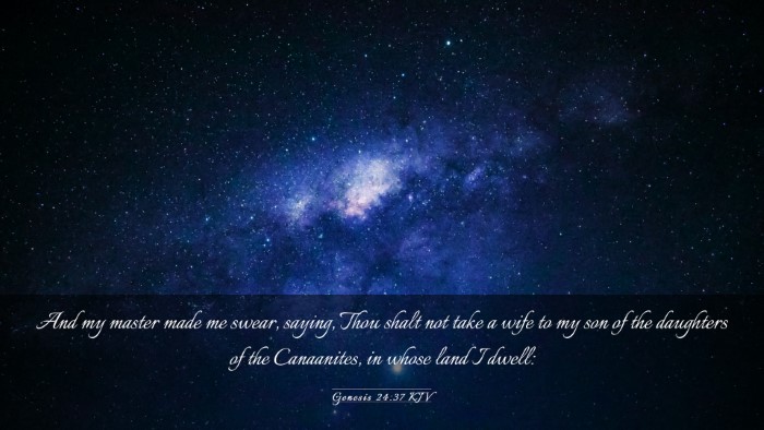 Picture 03 - Genesis 24:37 KJV Desktop Wallpaper - And my master made me swear, saying, Thou shalt - Desktop Bible Verse Wallpaper