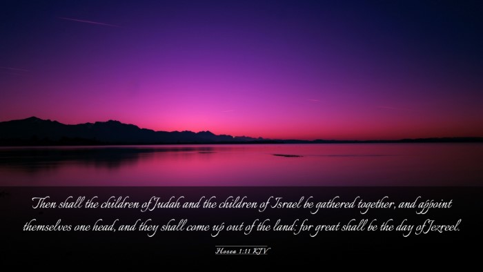 Picture 03 - Hosea 1:11 KJV Desktop Wallpaper - Then shall the children of Judah and the children - Desktop Bible Verse Wallpaper