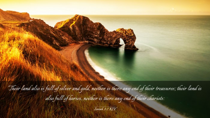 Picture 03 - Isaiah 2:7 KJV Desktop Wallpaper - Their land also is full of silver and gold, - Desktop Bible Verse Wallpaper