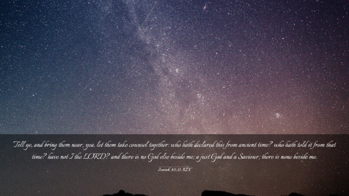 Picture 03 - Isaiah 45:21 KJV Desktop Wallpaper - Tell ye, and bring them near; yea, let them take - Desktop Bible Verse Wallpaper