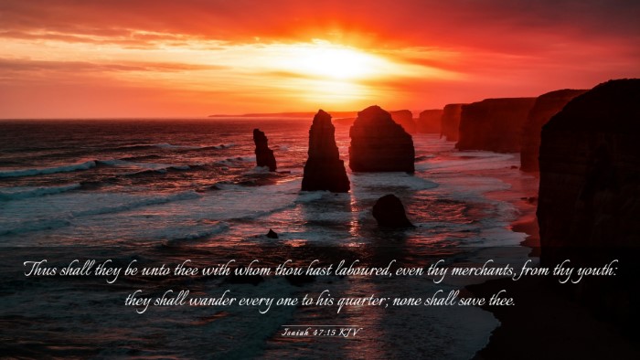 Picture 03 - Isaiah 47:15 KJV Desktop Wallpaper - Thus shall they be unto thee with whom thou hast - Desktop Bible Verse Wallpaper
