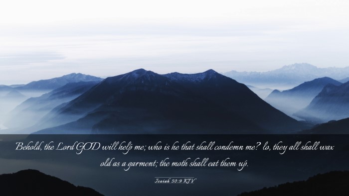 Picture 03 - Isaiah 50:9 KJV Desktop Wallpaper - Behold, the Lord GOD will help me; who is he that - Desktop Bible Verse Wallpaper