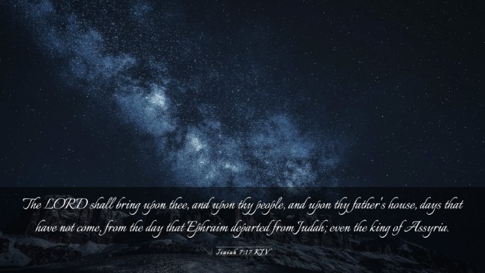 Picture 03 - Isaiah 7:17 KJV Desktop Wallpaper - The LORD shall bring upon thee, and upon thy - Desktop Bible Verse Wallpaper