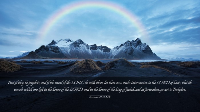 Picture 03 - Jeremiah 27:18 KJV Desktop Wallpaper - But if they be prophets, and if the word of the - Desktop Bible Verse Wallpaper