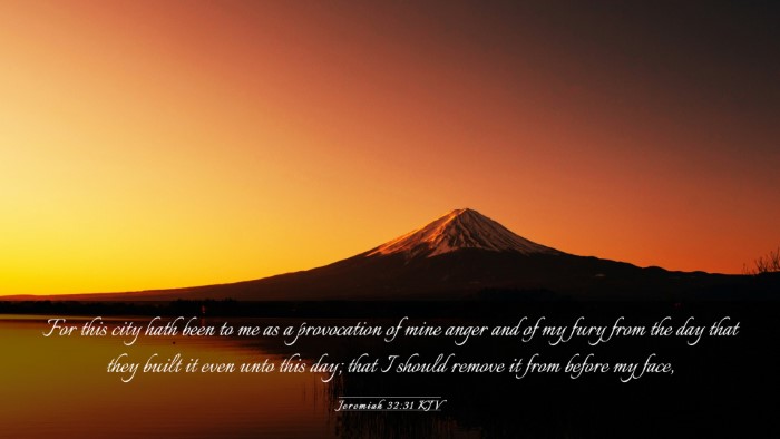 Picture 03 - Jeremiah 32:31 KJV Desktop Wallpaper - For this city hath been to me as a provocation of - Desktop Bible Verse Wallpaper