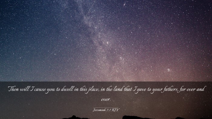Picture 03 - Jeremiah 7:7 KJV Desktop Wallpaper - Then will I cause you to dwell in this place, in - Desktop Bible Verse Wallpaper