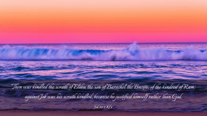 Picture 03 - Job 32:2 KJV Desktop Wallpaper - Then was kindled the wrath of Elihu the son of - Desktop Bible Verse Wallpaper