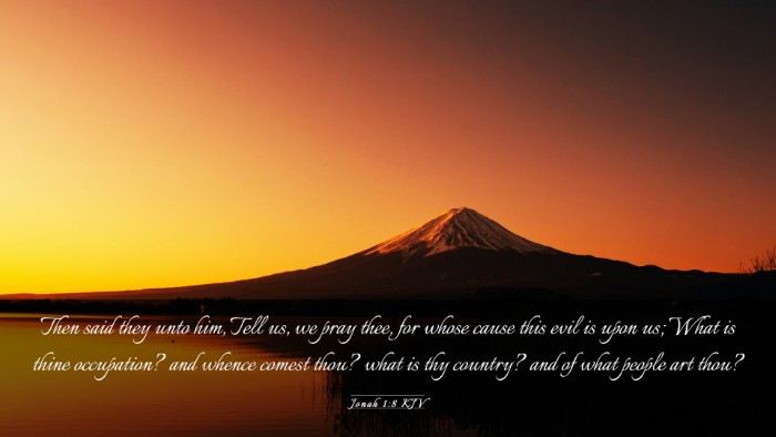 Picture 03 - Jonah 1:8 KJV Desktop Wallpaper - Then said they unto him, Tell us, we pray thee, - Desktop Bible Verse Wallpaper