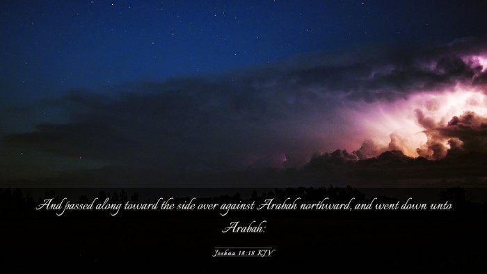 Picture 03 - Joshua 18:18 KJV Desktop Wallpaper - And passed along toward the side over against - Desktop Bible Verse Wallpaper