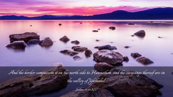 Picture 03 - Joshua 19:14 KJV Desktop Wallpaper - And the border compasseth it on the north side to - Desktop Bible Verse Wallpaper