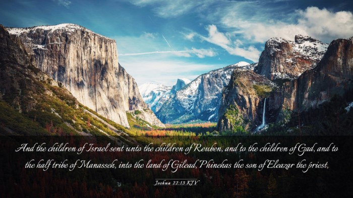 Picture 03 - Joshua 22:13 KJV Desktop Wallpaper - And the children of Israel sent unto the children - Desktop Bible Verse Wallpaper