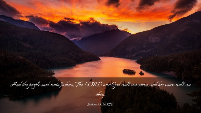 Picture 03 - Joshua 24:24 KJV Desktop Wallpaper - And the people said unto Joshua, The LORD our God - Desktop Bible Verse Wallpaper