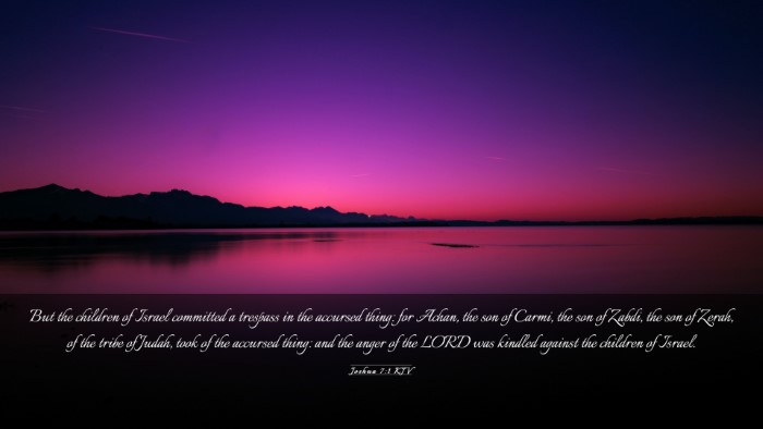 Picture 03 - Joshua 7:1 KJV Desktop Wallpaper - But the children of Israel committed a trespass - Desktop Bible Verse Wallpaper
