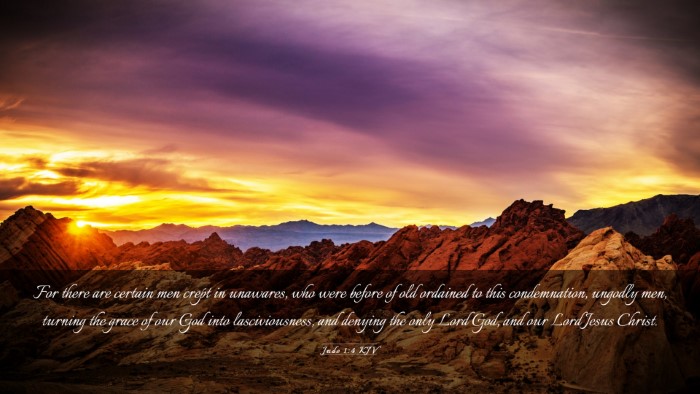 Picture 03 - Jude 1:4 KJV Desktop Wallpaper - For there are certain men crept in unawares, who - Desktop Bible Verse Wallpaper