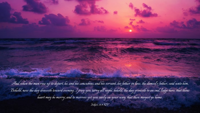 Picture 03 - Judges 19:9 KJV Desktop Wallpaper - And when the man rose up to depart, he, and his - Desktop Bible Verse Wallpaper