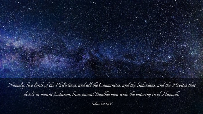 Picture 03 - Judges 3:3 KJV Desktop Wallpaper - Namely, five lords of the Philistines, and all - Desktop Bible Verse Wallpaper