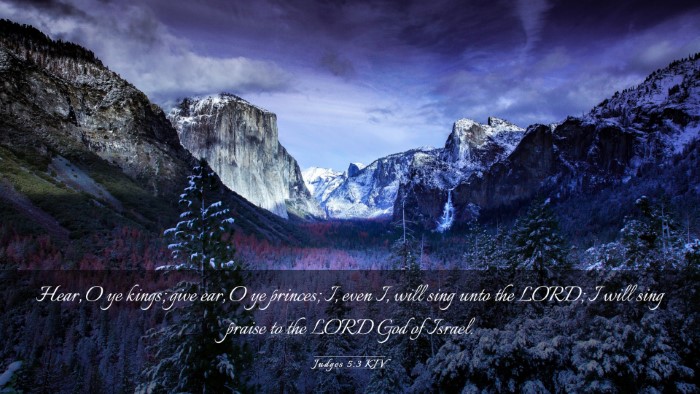 Picture 03 - Judges 5:3 KJV Desktop Wallpaper - Hear, O ye kings; give ear, O ye princes; I, even - Desktop Bible Verse Wallpaper