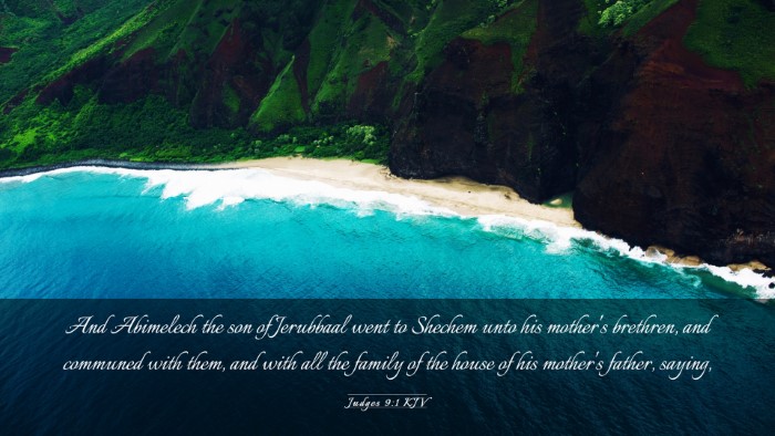 Picture 03 - Judges 9:1 KJV Desktop Wallpaper - And Abimelech the son of Jerubbaal went to - Desktop Bible Verse Wallpaper