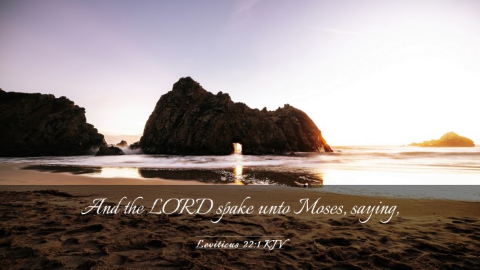 Picture 03 - Leviticus 22:1 KJV Desktop Wallpaper - And the LORD spake unto Moses, - Desktop Bible Verse Wallpaper