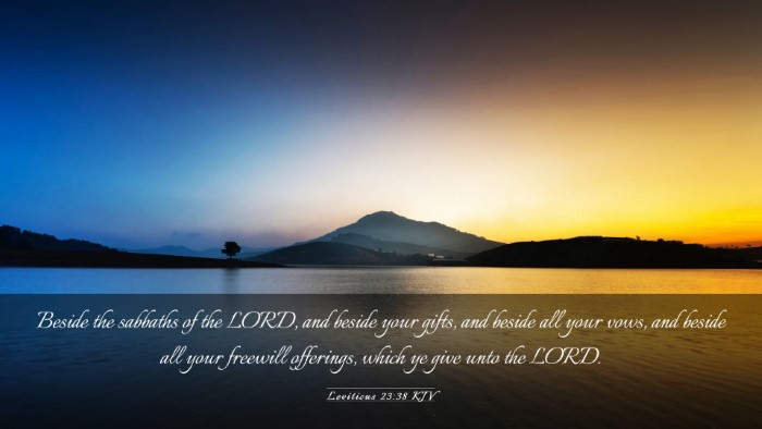 Picture 03 - Leviticus 23:38 KJV Desktop Wallpaper - Beside the sabbaths of the LORD, and beside your - Desktop Bible Verse Wallpaper
