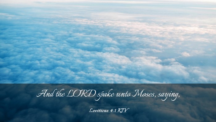 Picture 03 - Leviticus 4:1 KJV Desktop Wallpaper - And the LORD spake unto Moses, - Desktop Bible Verse Wallpaper