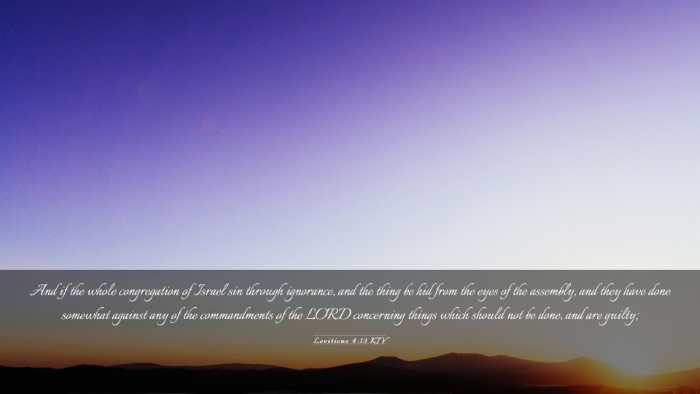 Picture 03 - Leviticus 4:13 KJV Desktop Wallpaper - And if the whole congregation of Israel sin - Desktop Bible Verse Wallpaper