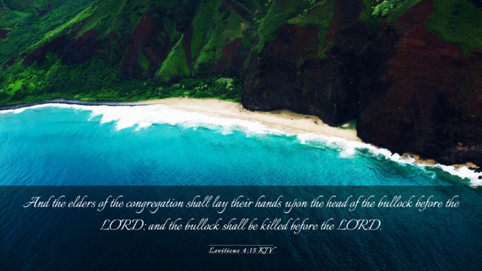 Picture 03 - Leviticus 4:15 KJV Desktop Wallpaper - And the elders of the congregation shall lay - Desktop Bible Verse Wallpaper