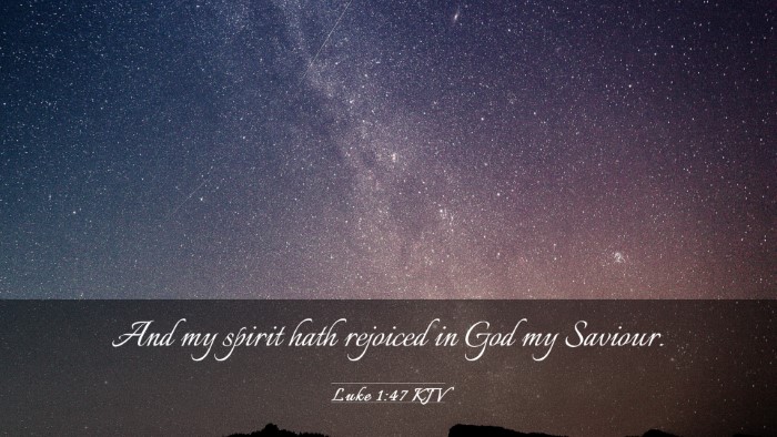 Picture 03 - Luke 1:47 KJV Desktop Wallpaper - And my spirit hath rejoiced in God my - Desktop Bible Verse Wallpaper