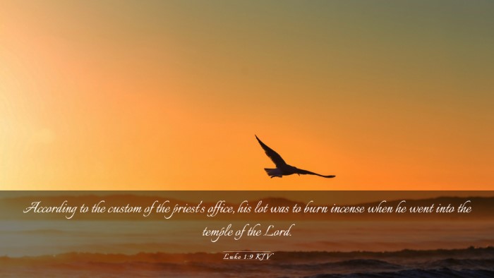 Picture 03 - Luke 1:9 KJV Desktop Wallpaper - According to the custom of the priest's office, - Desktop Bible Verse Wallpaper