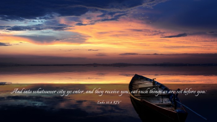 Picture 03 - Luke 10:8 KJV Desktop Wallpaper - And into whatsoever city ye enter, and they - Desktop Bible Verse Wallpaper